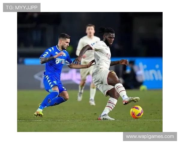 MK体育恩波利:最新比赛战况全面解析助力球队冲击意甲前列 MK体育恩波利:最新比赛战况全面解析助力球队冲击意甲前列